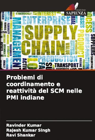 Problemi di coordinamento e reattività del SCM nelle PMI indiane