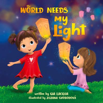 The World Needs My Light