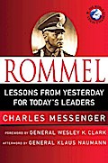 Rommel: Lessons from Yesterday for Today’s Leaders