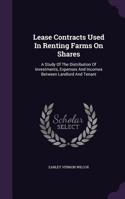 Lease Contracts Used In Renting Farms On Shares