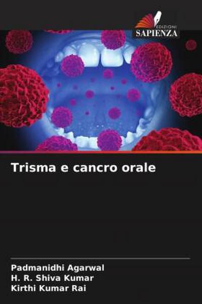 Trisma e cancro orale