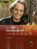 Les 100 de Roland Dyens - L’intégrale vol.1pour guitare