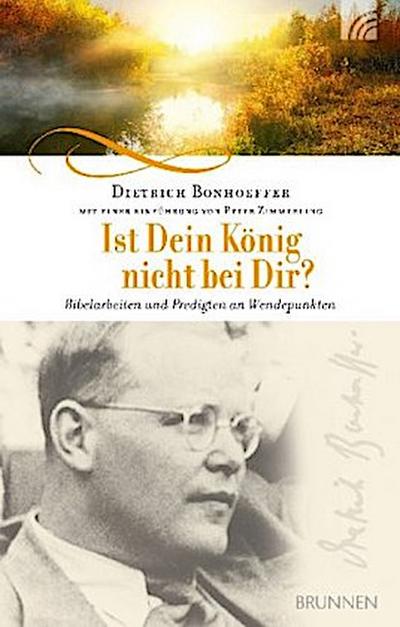 Ist Dein König nicht bei Dir?