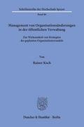 Management von Organisationsänderungen in der öffentlichen Verwaltung.
