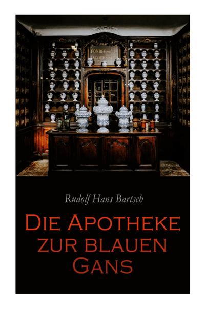 Die Apotheke zur blauen Gans