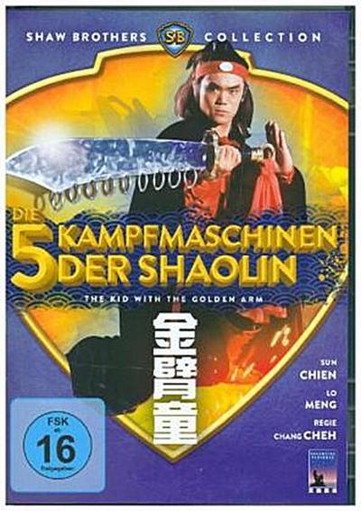 Die 5 Kampfmaschinen der Shaolin - The Kid With The Golden Arm