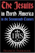 Jesuits in North America in the Seventeenth Century
