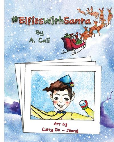 Cali, A: #ElfiesWithSanta