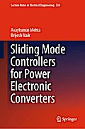 Sliding Mode Controllers for Power Electronic Converters