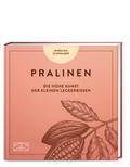 Pralinen: Die hohe Kunst der kleinen Leckerbissen