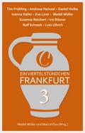 Ein Viertelstündchen Frankfurt. Bd.3