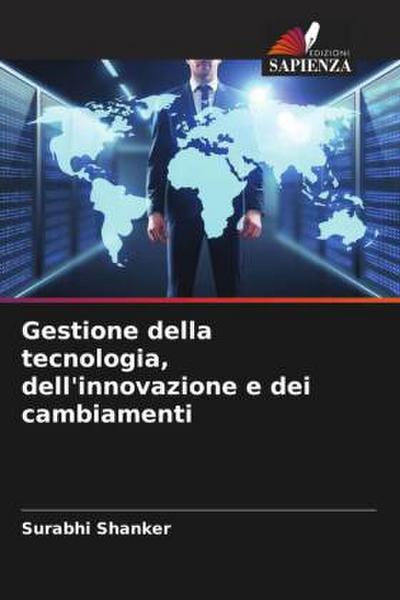 Gestione della tecnologia, dell’innovazione e dei cambiamenti