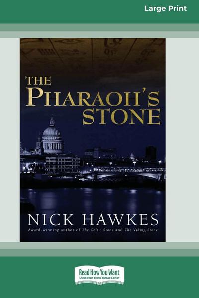 The Pharaoh’s Stone (16pt Large Print Edition)