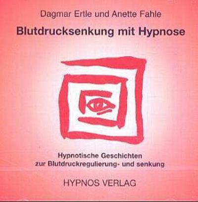 Blutdrucksenkung mit Hypnose, 1 Audio-CD