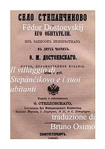 Il villaggio di Stepànčikovo e i suoi abitanti