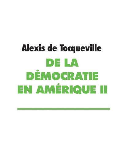 De la démocratie en Amérique II
