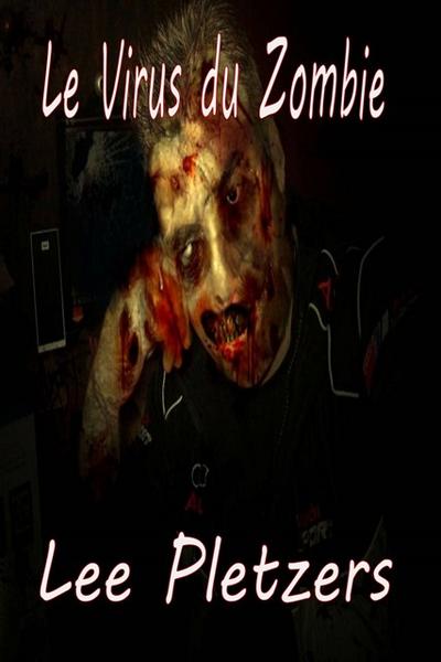 Le Virus Du Zombie