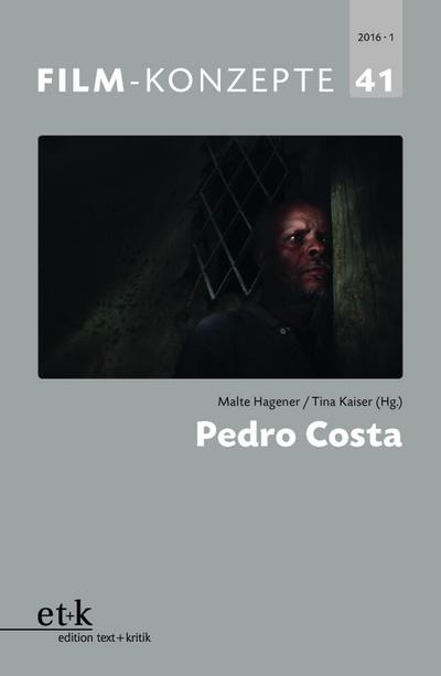 Film-Konzepte Pedro Costa