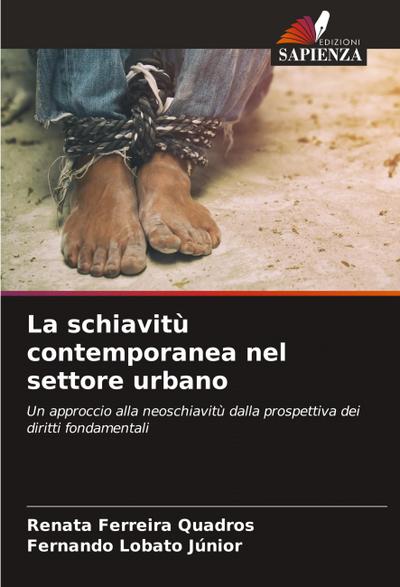 La schiavitù contemporanea nel settore urbano