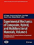 Experimental Mechanics of Composite, Hybrid, and Multifunctional Materials, Volume 6