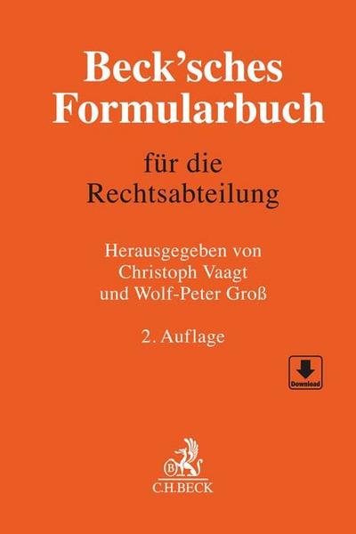 Beck’sches Formularbuch für die Rechtsabteilung