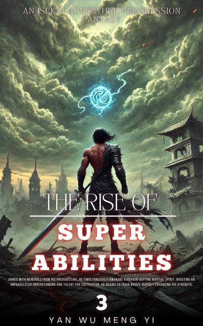 The Rise of Super Abilities