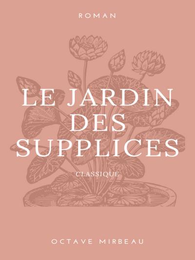 Le Jardin des Supplices