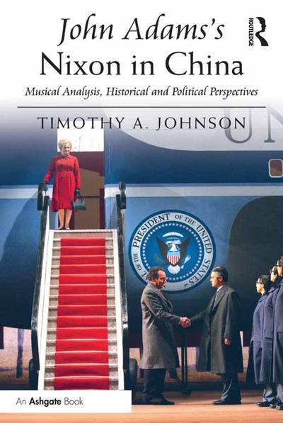 John Adams’s Nixon in China