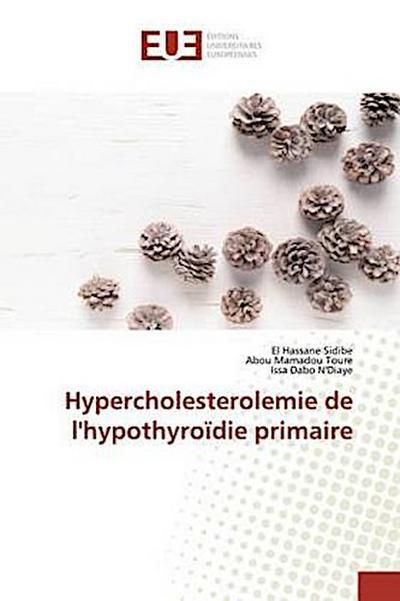Hypercholesterolemie de l’hypothyroïdie primaire