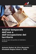 Analisi temporale dell’uso e dell’occupazione del territorio