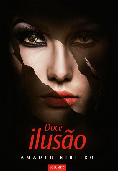 Doce ilusão vol. 5