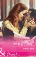 Meet Me At The Chapel