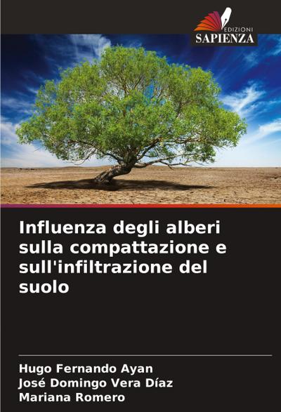 Influenza degli alberi sulla compattazione e sull’infiltrazione del suolo