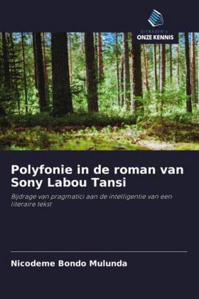 Polyfonie in de roman van Sony Labou Tansi