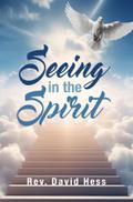 Seeing in the Spirit