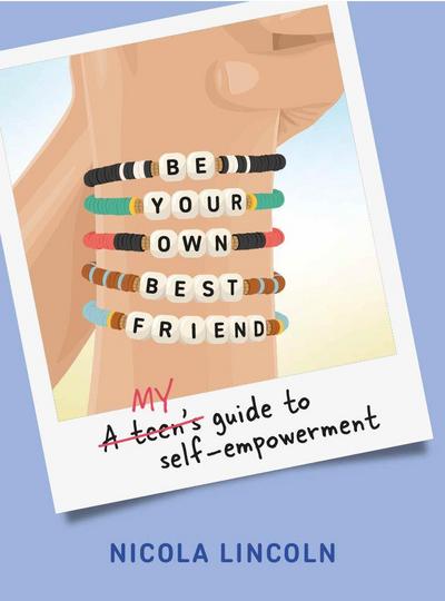 Be Your Own Best Friend