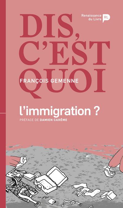 Dis, c’est quoi l’immigration ?