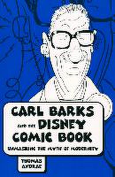 Carl Barks and the Disney Comic Book