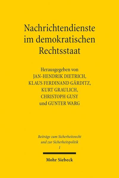Nachrichtendienste im demokratischen Rechtsstaat