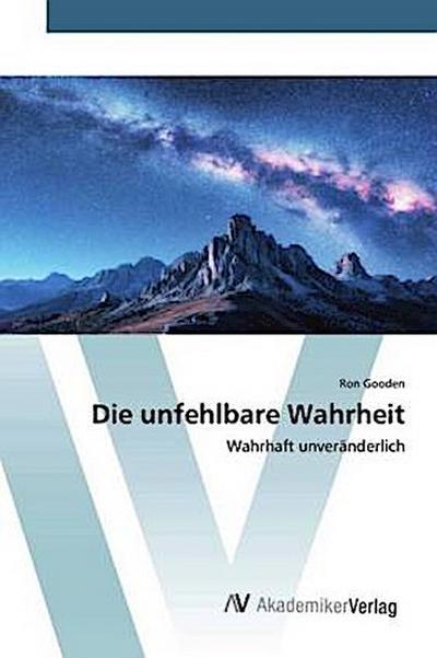 Die unfehlbare Wahrheit