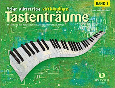 Meine allerersten vierhändigen Tastenträume 1. Bd.1