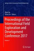 Proceedings of the International Field Exploration and Development Conference 2017, 2 Teile