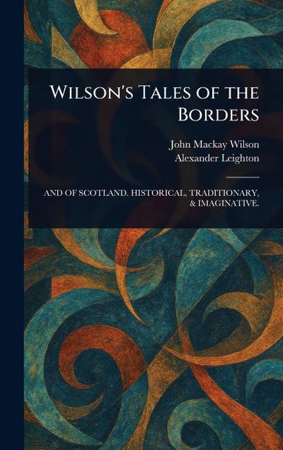 Wilson’s Tales of the Borders