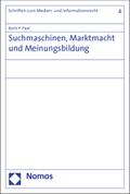 Suchmaschine, Marktmacht und Meinungsbildung
