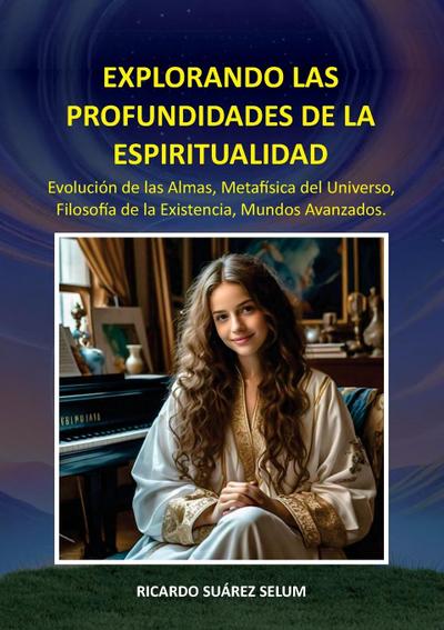 Explorando las Profundidades de la Espiritualidad