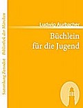 Büchlein für die Jugend