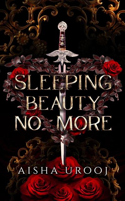Sleeping Beauty No More (Fairytales, #2)