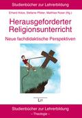 Herausgeforderter Religionsunterricht - neue fachd