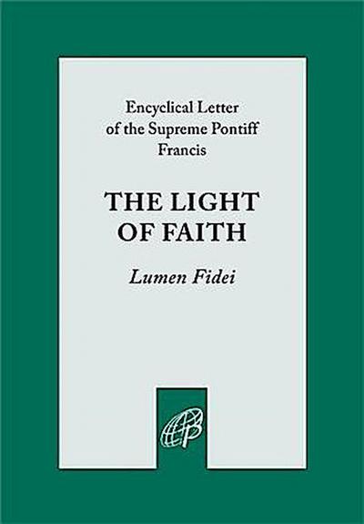 Light of Faith (Lumen Fidei)