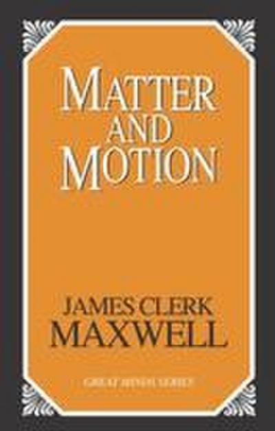 Matter and Motion